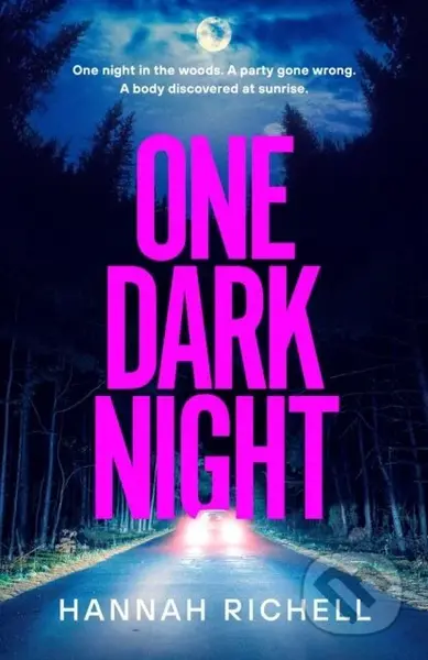 One Dark Night (the BRAND NEW thriller from the Richard and Judy book club author of The Search Party perfect for the holiday season!) - kniha z…