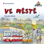 E-kniha: Ve městě od Růžek Miroslav