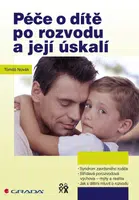 E-kniha: Péče o dítě po rozvodu a její úskalí od Novák Tomáš