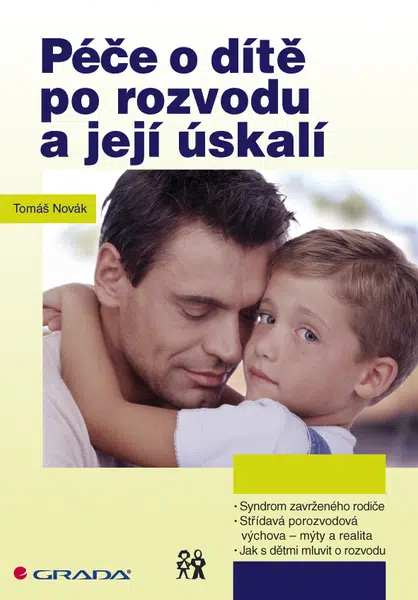 E-kniha: Péče o dítě po rozvodu a její úskalí od Novák Tomáš