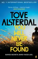 You Will Never Be Found - Tove Alsterdal