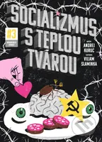 Socializmus s teplou tvárou #3 - Andrej Kuruc - kniha z kategorie Komiksy