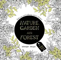 Nature, Garden and Forest