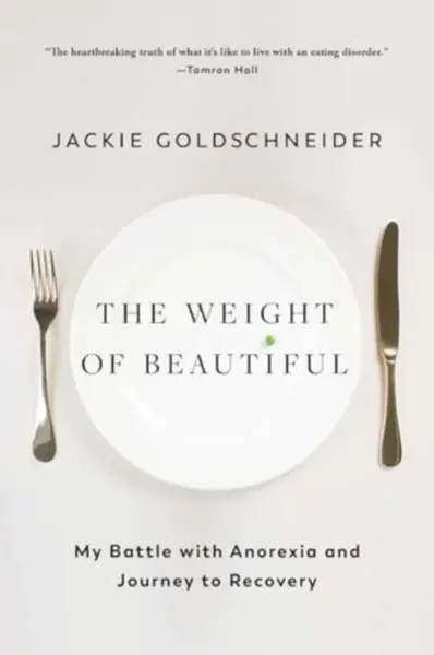 The Weight of Beautiful - Jackie Goldschneider