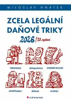 Zcela legální daňové triky 2026 - Miloslav Hnátek