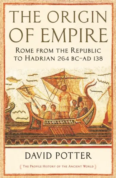 The Origin of Empire - David Potter