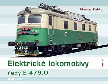 E-kniha: Elektrické lokomotivy řady E 479.0 od Žabka Martin
