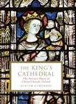The King's Cathedral - Judith  Curthoys