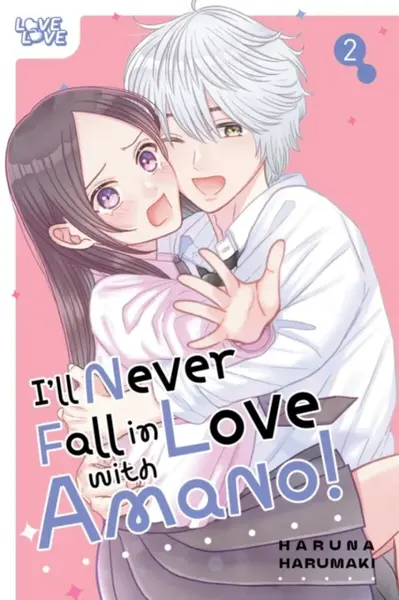 I'll Never Fall In Love With Amano!, Volume 2 - Haruna Harumaki