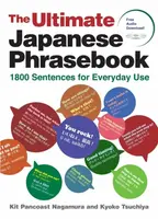 The Ultimate Japanese Phrasebook - Kit Pancoast Nagamura