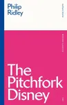 The Pitchfork Disney - Philip Ridley