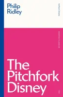 The Pitchfork Disney - Philip Ridley