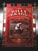 Billy Bragg - A People's History - Billy Bragg