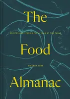 The Food Almanac - Miranda York