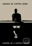 Zakázka od strýčka Herba / Uvidíme se v lepších časech - kniha z kategorie Společenská beletrie