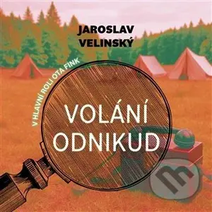 Volání odnikud - Jaroslav Velinský