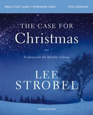 The Case for Christmas Bible Study Guide + Streaming Video, Updated Edition - Lee Strobel