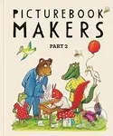 Picturebook Makers: Part 2 - Sam Mccullen,Picturebook Makers: Part 2 - Sam Mccullen