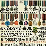 Různí interpreti – Světové evergreeny s texty Josefa Kainara