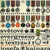 Různí interpreti – Světové evergreeny s texty Josefa Kainara