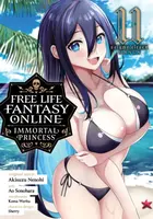 Free Life Fantasy Online: Immortal Princess (Manga) Vol. 11 - Akisuzu Nenohi