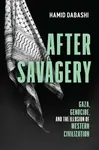 After Savagery - Hamid Dabashi