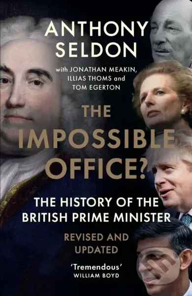 The Impossible Office? (The History of the British Prime Minister - Revised and Updated) - kniha z kategorie Humanitní a společenské vědy