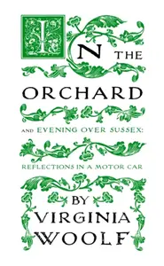 In the Orchard - Virginia Woolfová