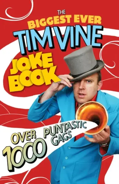 The Biggest Ever Tim Vine Joke Book - Tim Vine