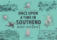 ONCE UPON A TIME IN SOUTHEND and District - Andrew Summers