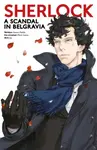 Sherlock: A Scandal in Belgravia Part One - Gatiss, Moffat