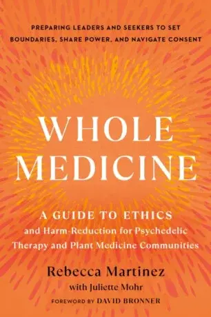 Whole Medicine - Juliette Mohr, Rebecca Martinez
