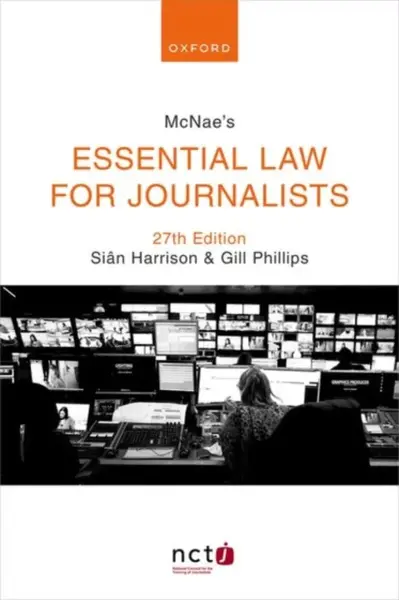 McNae's Essential Law for Journalists - Sian  Harrison, Gill  Phillips