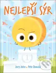 Nejlepší sýr - Jory John, Pete Oswald (ilustrátor) - kniha z kategorie Pro děti