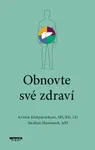 Obnovte své zdraví (Defekt) - Kristin Kirkpatricková, Ibrahim Hanouneh