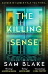 The Killing Sense - Sam Blake