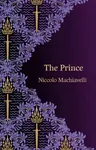 The Prince (Hero Classics) - Niccoló Machiavelli