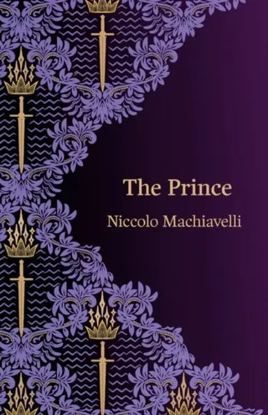 The Prince (Hero Classics) - Niccoló Machiavelli