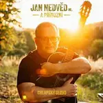 Jan Nedvěd ml., Příbuzní – Chlapské slovo CD