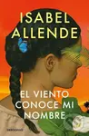El viento conoce mi nombre - Isabel Allende