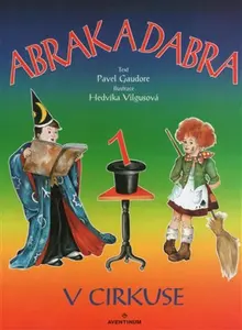 Abrak a Dabra v cirkuse - Hedvika Vilgusová