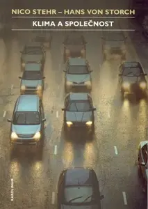 Klima a společnost - Nico Stehr, Hans von Storch