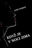 Když je v noci zima - Jane Naihai, Kaštan