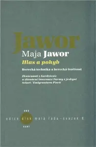 Hlas a pohyb - Maja Jawor