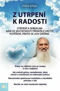 Z utrpení k radosti - Prém Baba