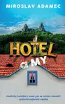 Hotel a my - Miroslav Adamec