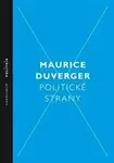 Politické strany - Maurice Duverger