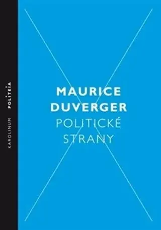 Politické strany - Maurice Duverger