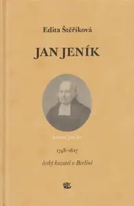 Jan Jeník český kazatel v Berlíně - Edita Štěříková