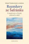 Rozmluvy ze Šafránku - Libuše Čeledová